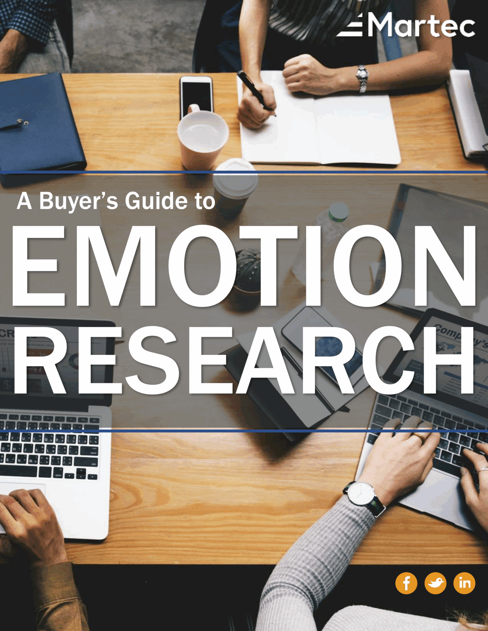 The Martec Emotion Score: Quantifying Your Customers’ Emotions